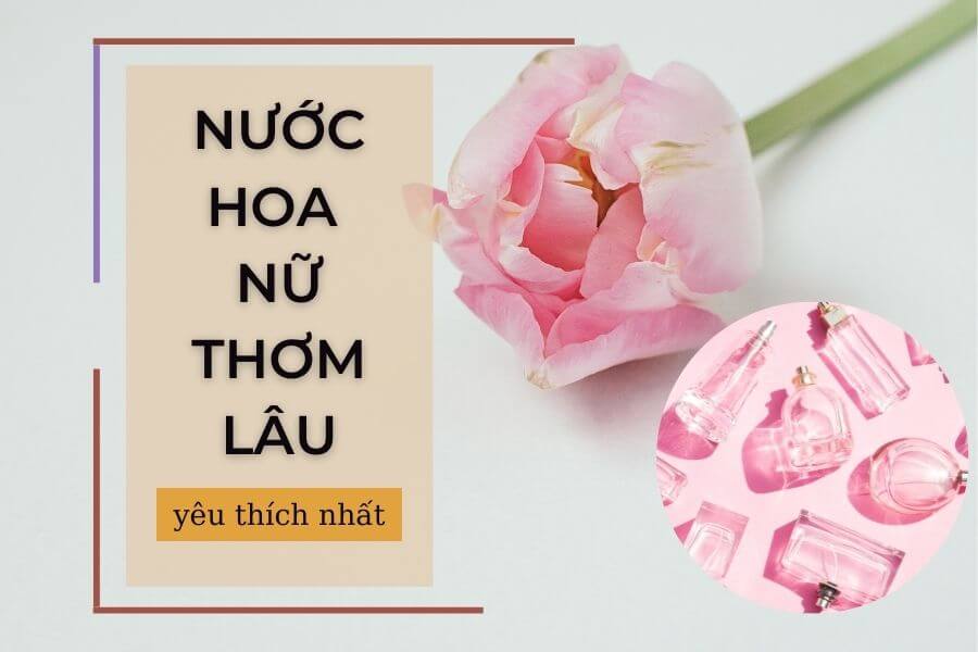 Nuoc Hoa Nu Thom Lau (2)